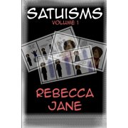 Satuisms Volume 1, Paperback