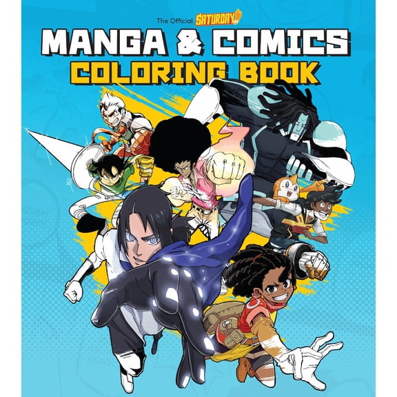 Saturday AM Manga and Comics Coloring Book, 128 pages (Paperback)