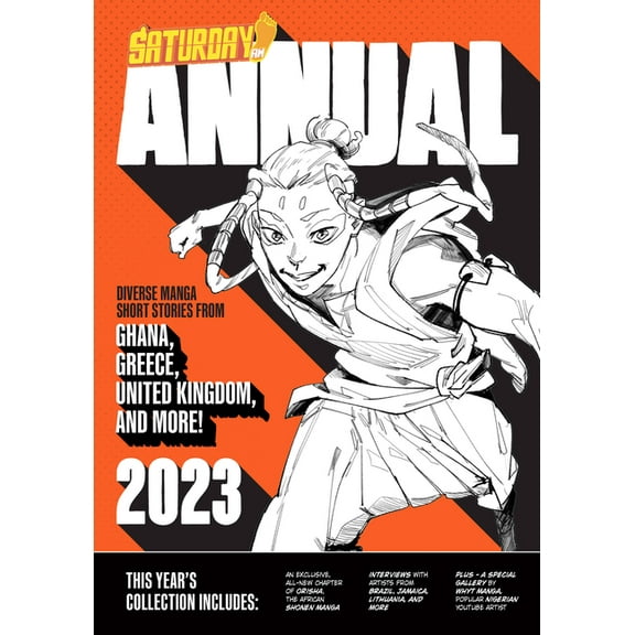 Saturday Am / Annual Saturday Am Annual 2023: A Celebration of Original Diverse Manga-Inspired Short Stories from Around the World, Book 1, (Paperback)