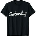 thumbnail image 1 of Saturday Distressed Fun Days of the Week Weekend T-Shirt, 1 of 4