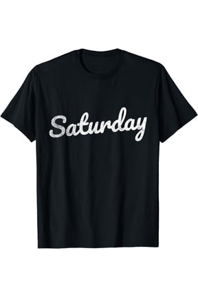 Saturday Distressed Fun Days of the Week Weekend T-Shirt
