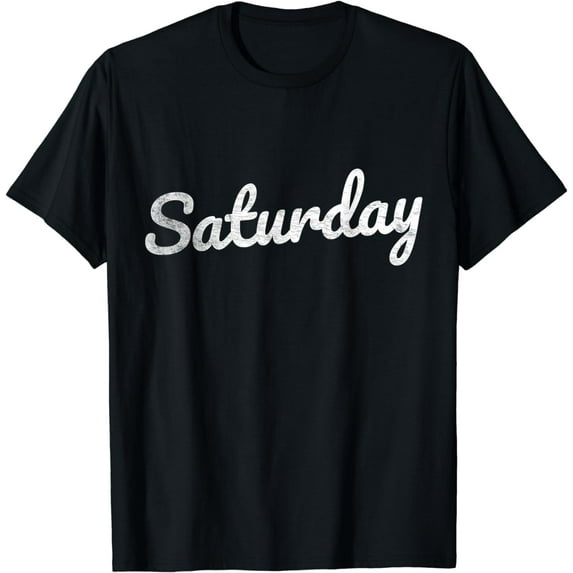 Saturday Distressed Fun Days of the Week Weekend T-Shirt