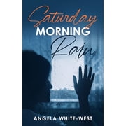 Saturday Morning Rain, Paperback
