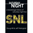 thumbnail image 1 of Saturday Night : A Backstage History of Saturday Night Live (Paperback), 1 of 1