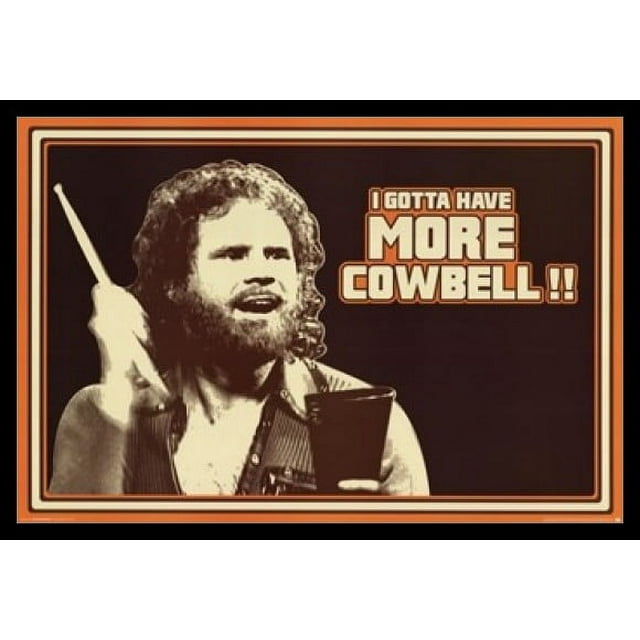 Saturday Night Live I Gotta Have More Cowbell Laminated & Framed Poster (36 x 24)