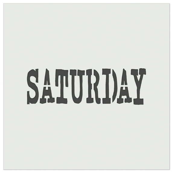 Saturday Text DIY Cookie Wall Craft Stencil - 11.5 Inch