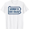 thumbnail image 1 of Saturday in State College PA is for Football T-Shirt, 1 of 2