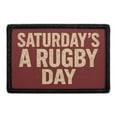 thumbnail image 1 of Saturday's A Rugby Day - Removable Patch, 1 of 4