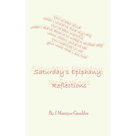 Saturday's Epiphany: Reflections, (Paperback)