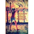 thumbnail image 1 of Saturday &amp; the Witch Woman, (Paperback), 1 of 1