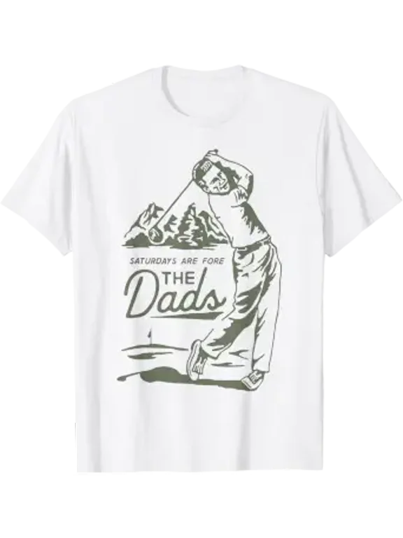 Saturdays Are For The Dads Golfer Swing T-Shirt All Size S-5XL