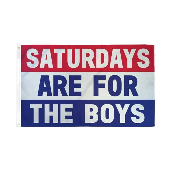 Saturdays are for the Boys Flag 3x5ft Poly
