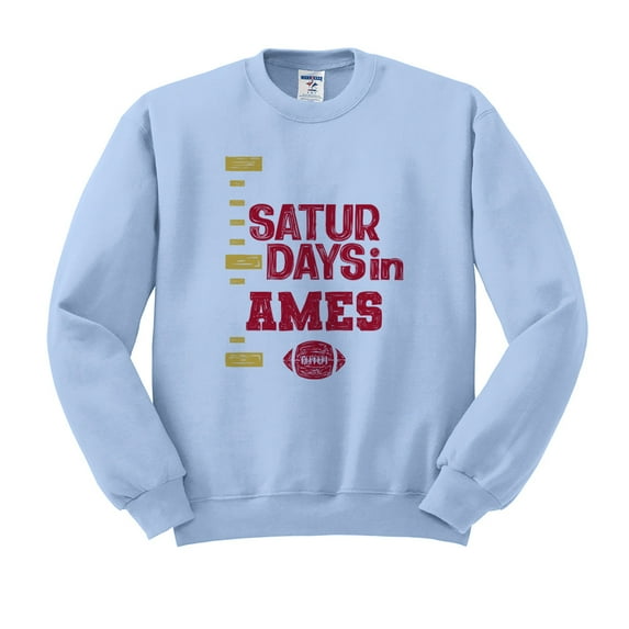 Saturdays in Ames Sweatshirt Unisex X-Large Light Blue