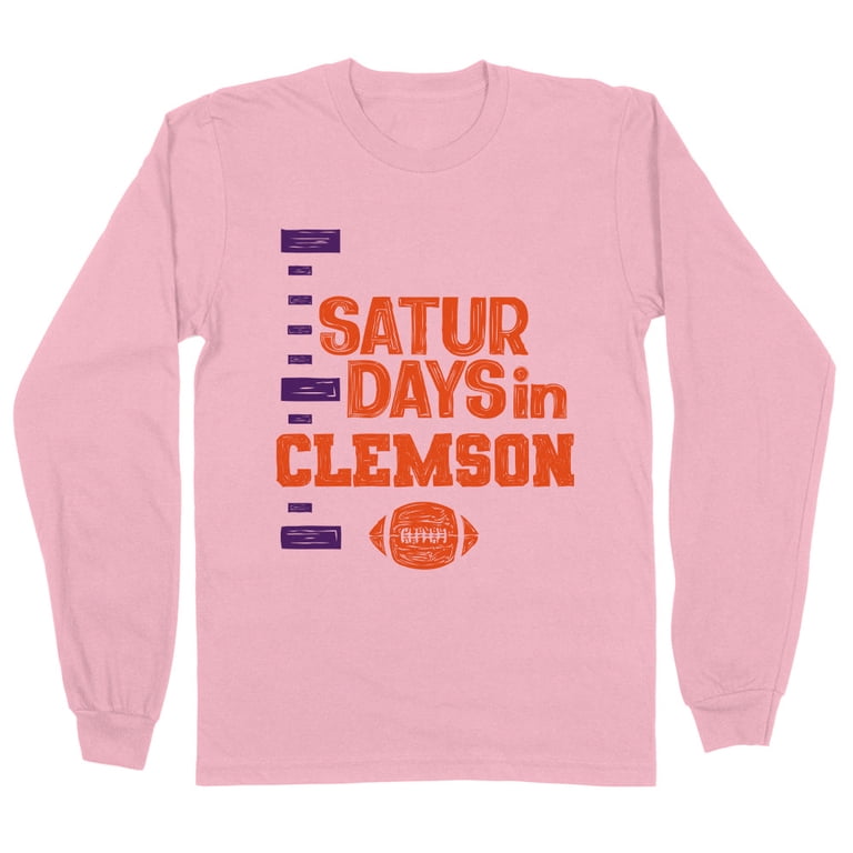 Saturdays in Clemson Long Sleeve Shirt Unisex Small Pink - Walmart.com