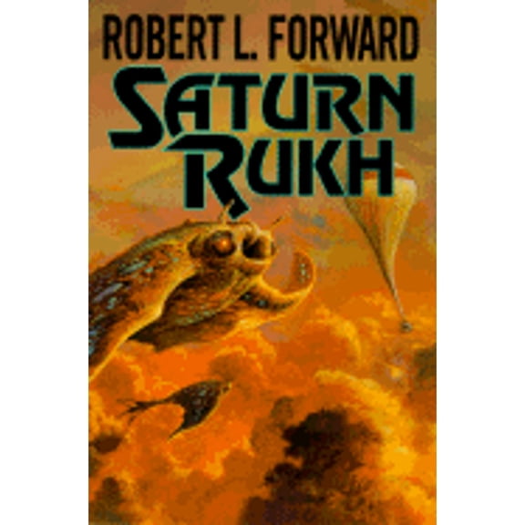 Pre-Owned Saturn Rukh (Hardcover) by Robert L Forward