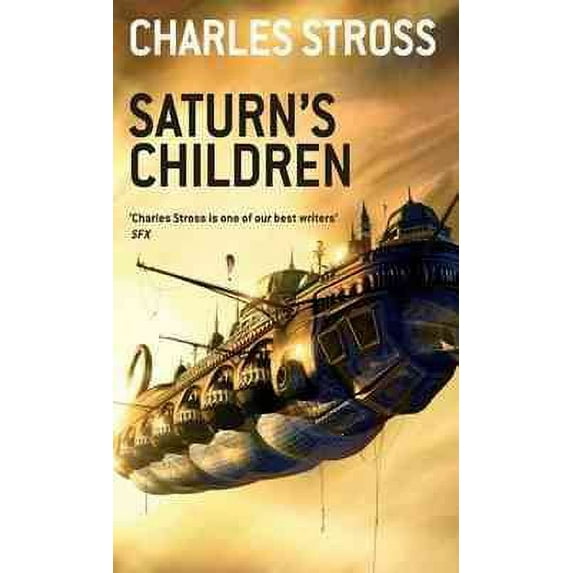 Saturn's Children (Paperback) by Charles Stross