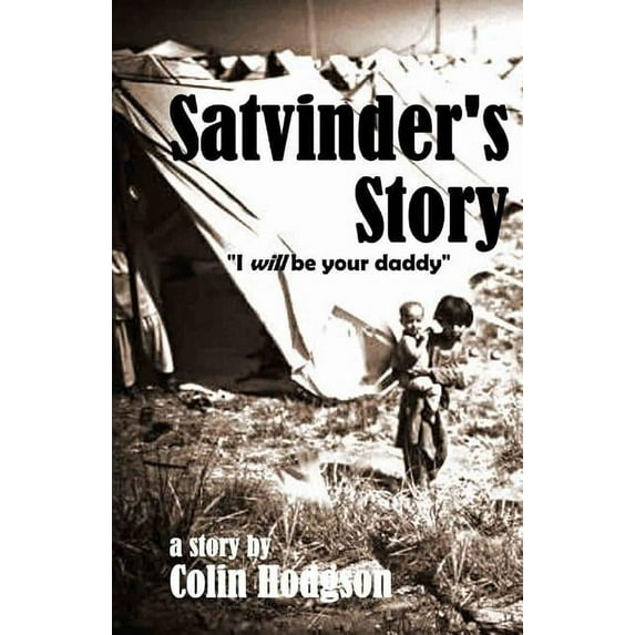 Satvinder's Story, (Paperback)
