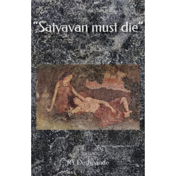 "Satyavan must die" (Paperback)