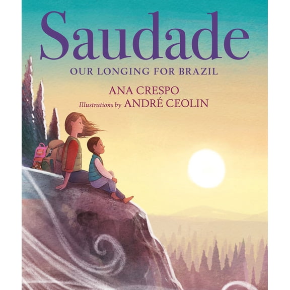 Saudade: Our Longing for Brazil, (Hardcover)