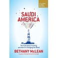 thumbnail image 1 of Saudi America: The Truth about Fracking and How It's Changing the World, (Paperback), 1 of 1