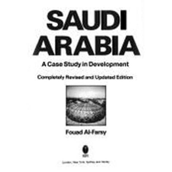 Pre-Owned Saudi Arabia : A Case Study in Development (Hardcover) 9780710301284