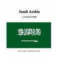 thumbnail image 1 of Saudi Arabia: A Country Profile (Paperback), 1 of 1