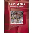 thumbnail image 1 of Saudi Arabia Investment and Business Guide Volume 1 Strategic and Practical Information, (Paperback), 1 of 1