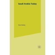 Saudi Arabia Today An Introduction to the Richest Oil Power, Paperback