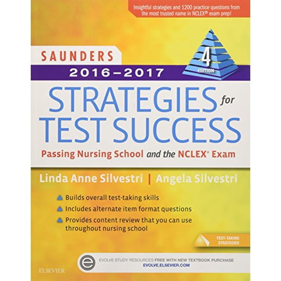 Pre-Owned Saunders 2016-2017 Strategies for Test Success: Passing Nursing School and the NCLEX Exam (Paperback) 0323296610 9780323296618