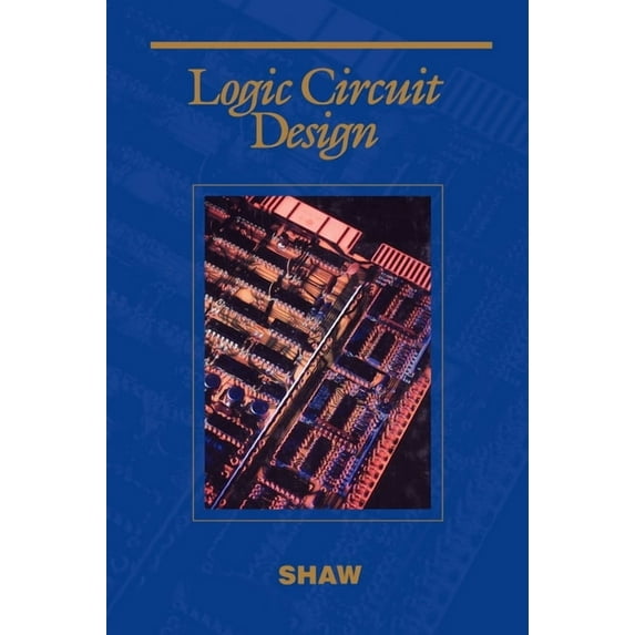 Saunders College Publishing Series in El Logic Circuit Design, (Hardcover)