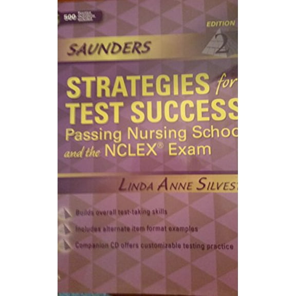 Pre-Owned Saunders Strategies for Test Success: Passing Nursing School and the NCLEX Exam (Aunders Strategies for Success for the Nclex-pn Examination)