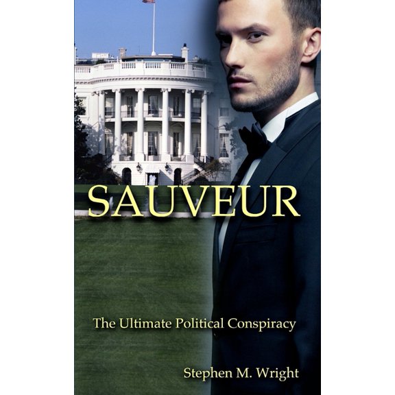 Sauveur (Paperback) by Stephen M Wright