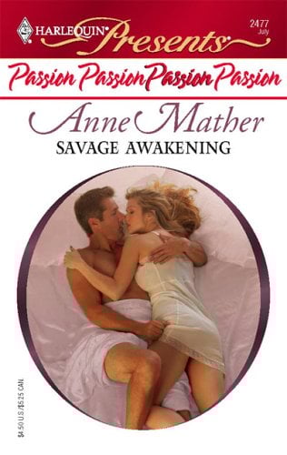 Pre-Owned Savage Awakening (Mass Market Paperback) 0373124775 9780373124770
