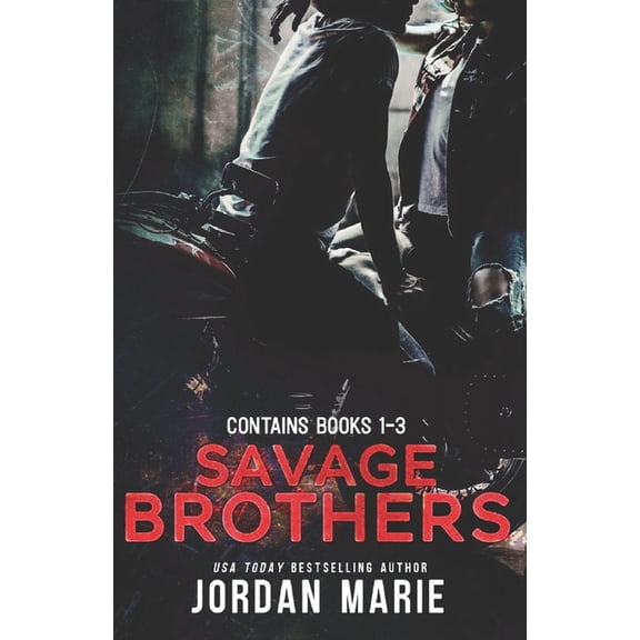 Savage Brothers MC: Savage Brothers MC : Books 1-3 (Paperback)