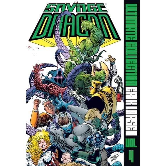 Savage Dragon Savage Dragon Ultimate Collection Vol. 4, (Hardcover)