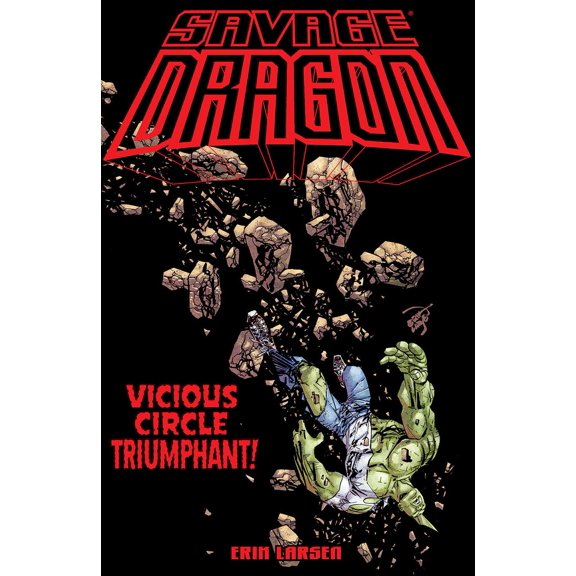 Savage Dragon: Vicious Circle Triumphant (Paperback)
