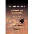 thumbnail image 1 of Savage Dreams : A Journey into the Hidden Wars of the American West (Edition 1) (Paperback), 1 of 1