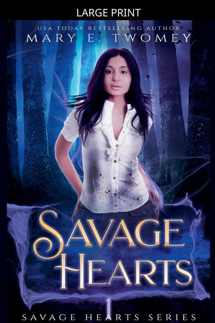 Savage Hearts Savage Hearts, Book 1, (Paperback)
