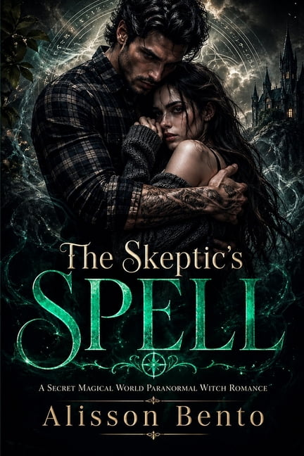 Savage Hearts The Skeptic's Spell: A Secret Magical World Paranormal Witch Romance, (Paperback)