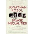thumbnail image 1 of Savage Inequalities: Children in America's Schools (Paperback), 1 of 1
