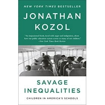 Pre-Owned Savage Inequalities : Children in America's Schools (Paperback) 9780770435684