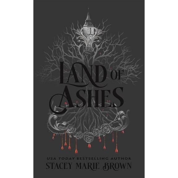 Savage Lands Land of Ashes: A Savage Lands Novel, Book 7, (Hardcover)