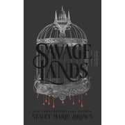 Savage Lands Savage Lands, Book 1, Hardcover