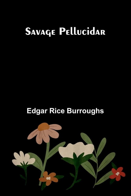 Savage Pellucidar, (Paperback)