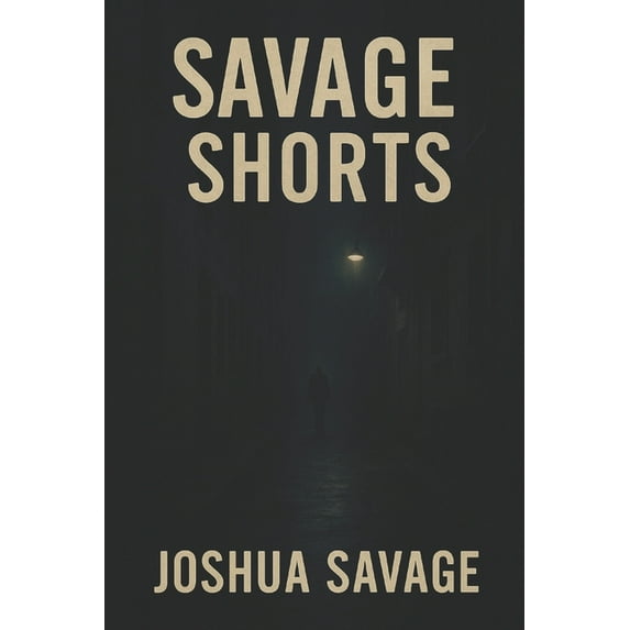 Savage Shorts, (Paperback)