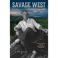 thumbnail image 1 of Savage West: The Life and Fiction of Thomas Savage, (Paperback), 1 of 1