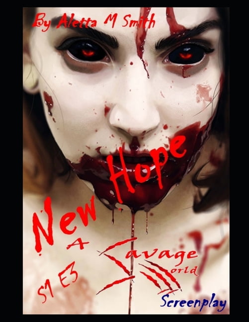 Savage World: A Savage World : New Hope (Series #3) (Paperback)