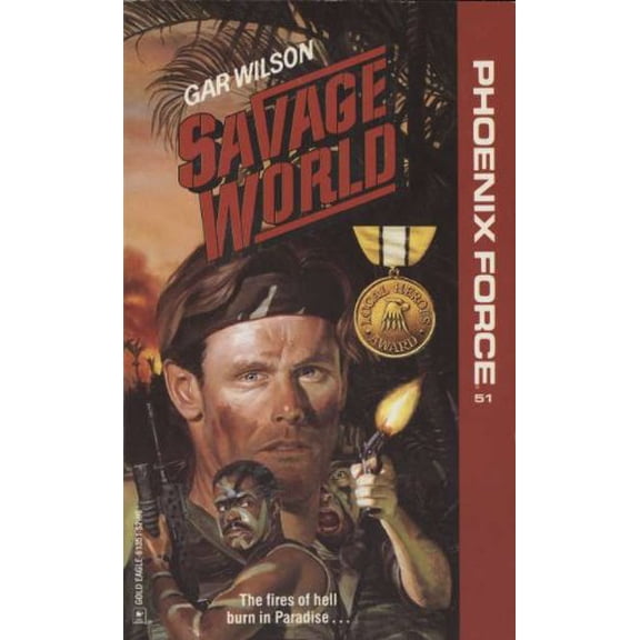 Pre-Owned Savage World (Phoenix Force) (Paperback) 0373613512 9780373613519