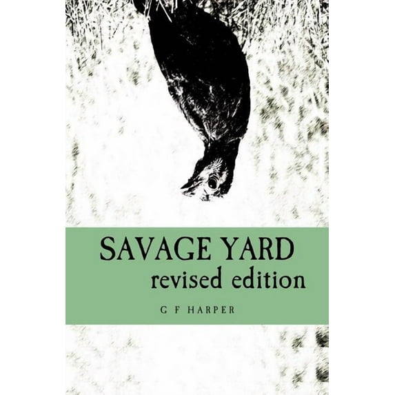 Savage Yard (Paperback)