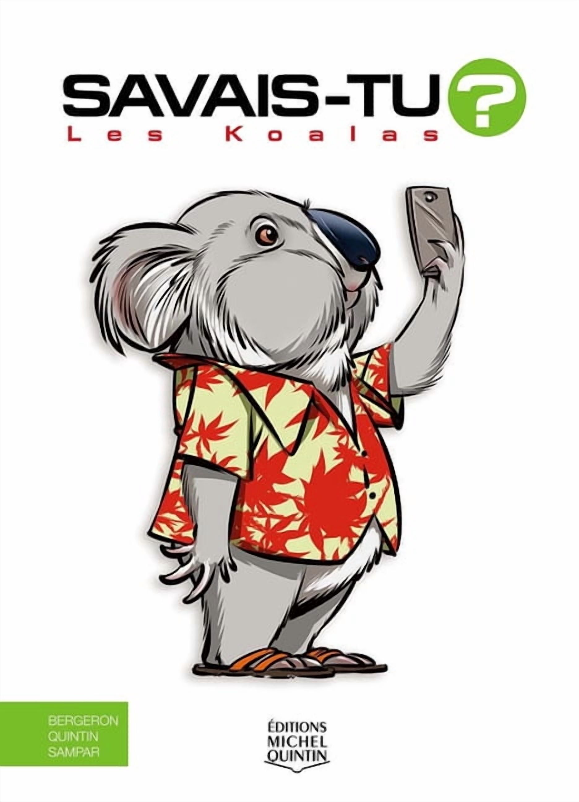 Savais-Tu? Les Koalas, (Hardcover)